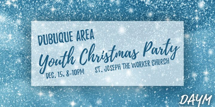 Dubuque Area Youth Minsters Christmas Party
