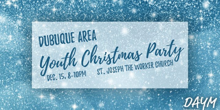 Dubuque Area Youth Minsters Christmas Party